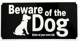 Beware Of The Dog  Sign